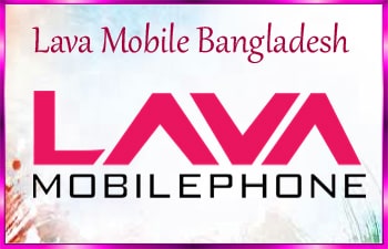 Lava Mobile Price in Bangaldesh